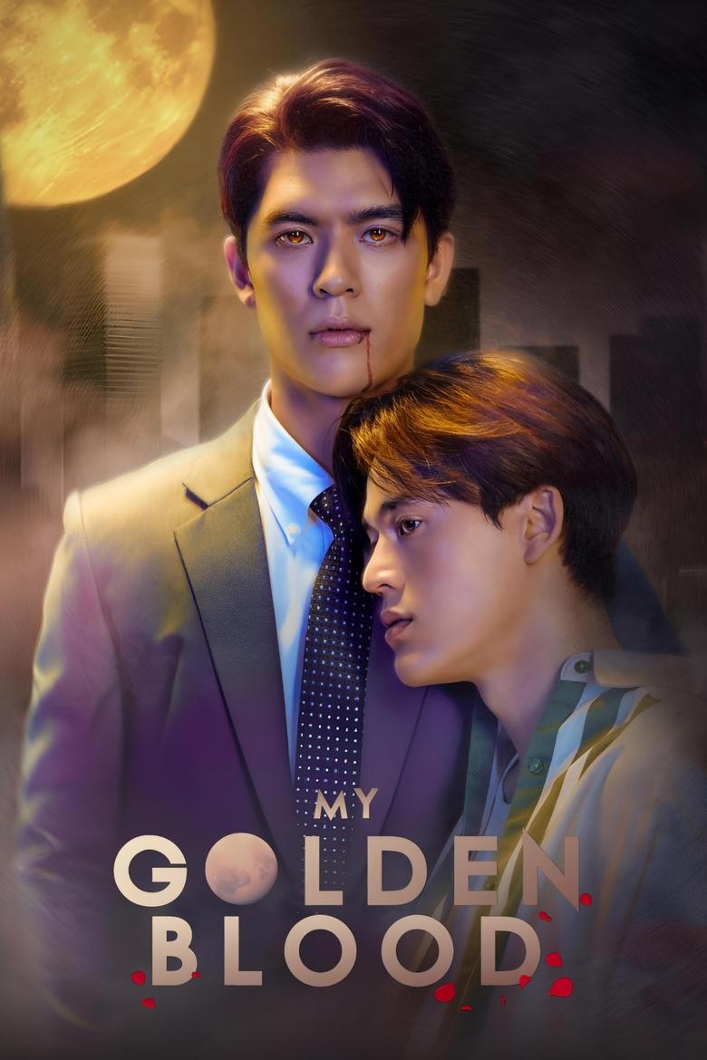 [END 12] My Golden Blood (2025) English Subtitle Full Movie Free Watch And Download Eng Sub