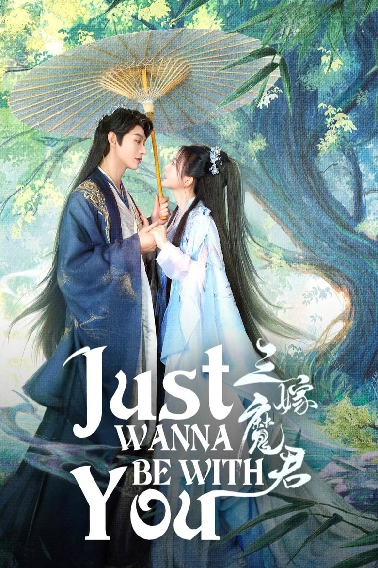 [End 22] Just Wanna Be With You (2025) English Subtitle Full Movie Free Watch And Download Eng Sub