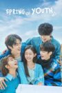 [EP 07] Spring of Youth (2025) English Subtitle Full Movie Free Watch And Download Eng Sub