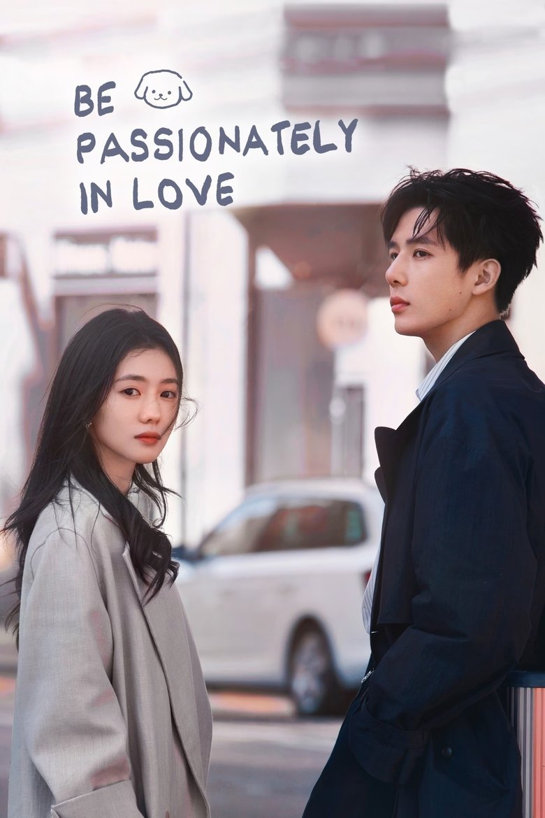 [EP 10] Be Passionately in Love (2025) English Subtitle Full Movie Free Watch And Download Eng Sub
